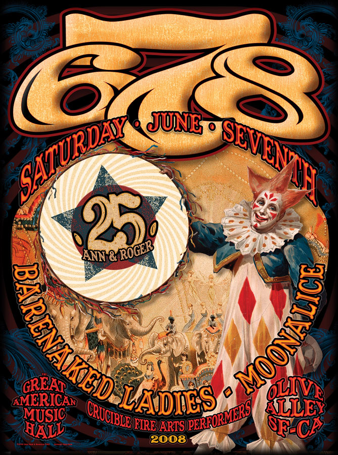M82 › 6/7/08 Great American Music Hall, Olive Alley, San Francisco, CA poster by Chris Shaw with Barenaked Ladies & Crucible Fire Arts Performers - Roger & Ann McNamee Celebrating 25 Years