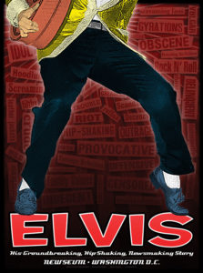 M275 › Com­mem­o­ra­tive Elvis Museum at Newseum, Washington, DC poster by Chris Shaw