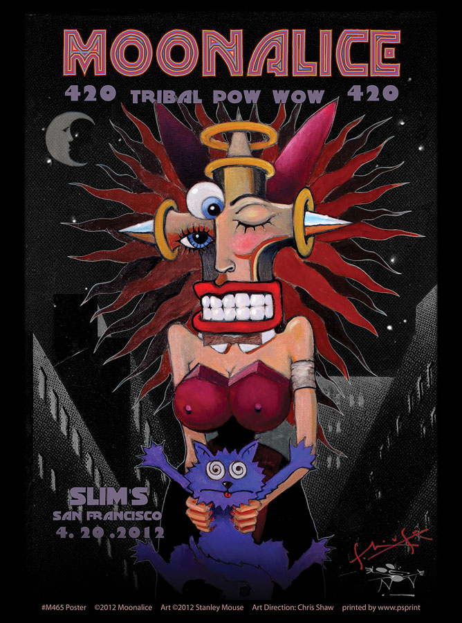 M465 › 4/20/12 420 Tribal Pow-Wow at Slim’s, San Francisco, CA poster by Stanley Mouse