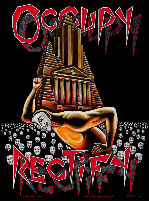 Occupy Rectify political poster by Dennis Larkins
