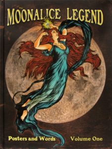 Moonalice Legend Book Vol 1 Hardback