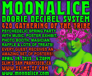 Moonalice 420 Gathering of the Tribe 2015 at Slim's in San Francisco!