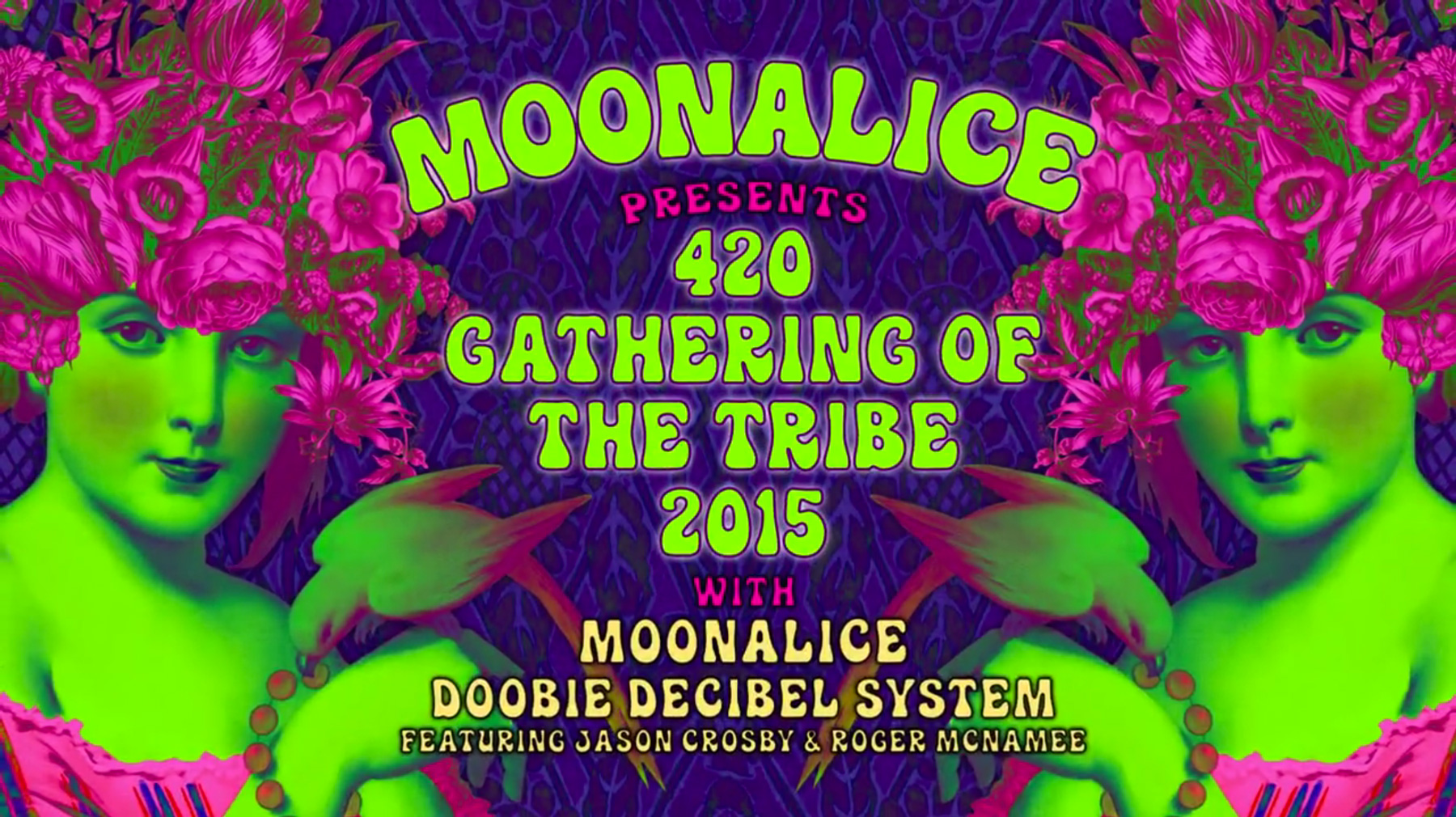 Moonalice presents 420 Gathering of the Tribe 2015