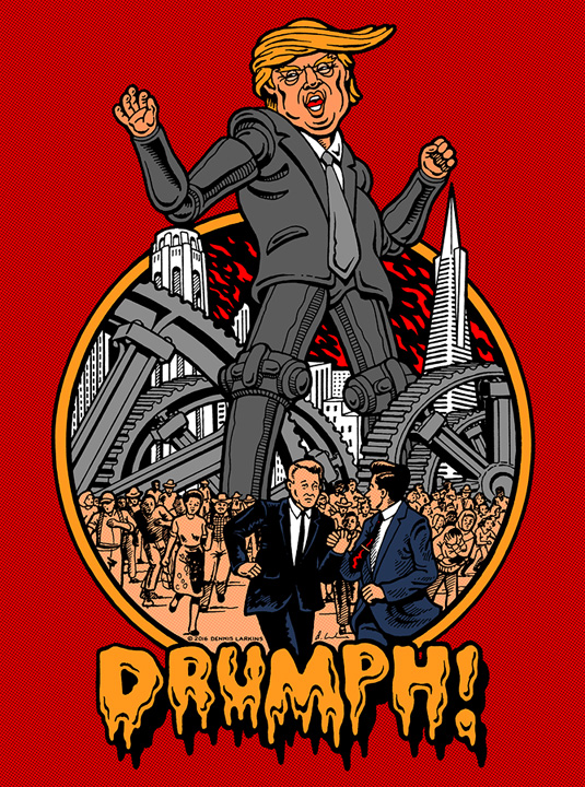 Drumpf poster by Dennis Larkins, 2016.