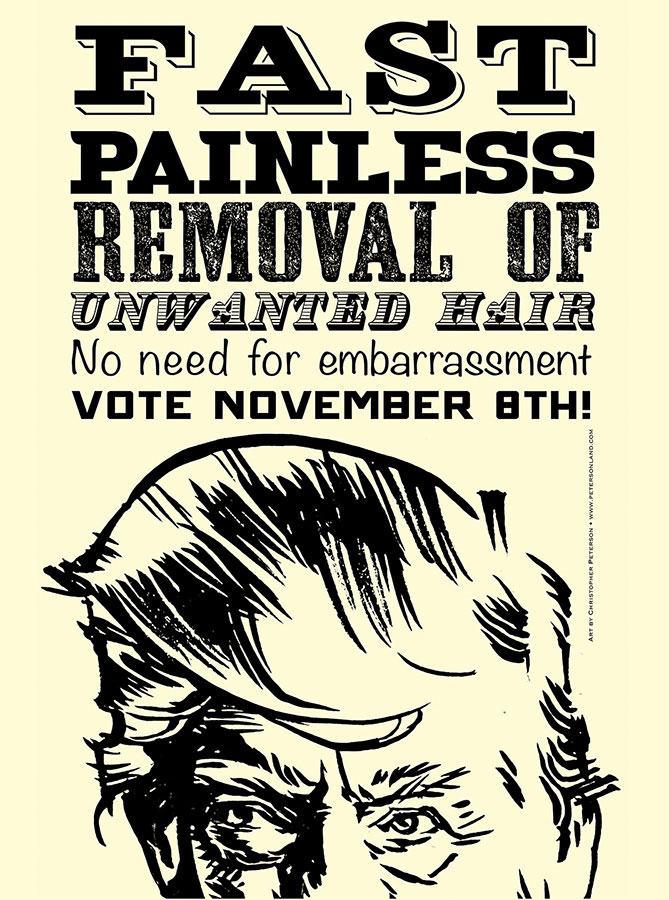 Hair Removal political poster by Christopher Peterson