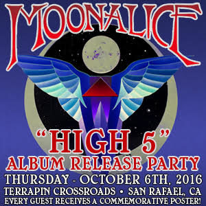 Moonalice High 5 Album Release Party - 10/6/16 Terrapin Crossroads, San Rafael, CA