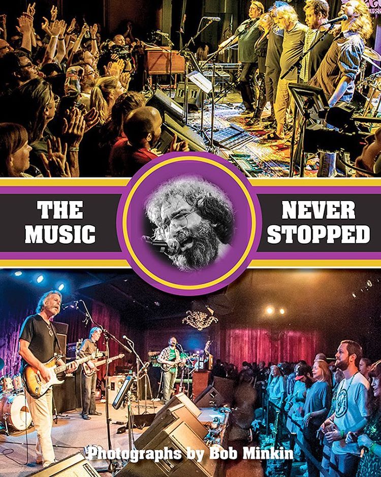 The Music Never Stopped: Epic Live Music Photos by Bob Minkin