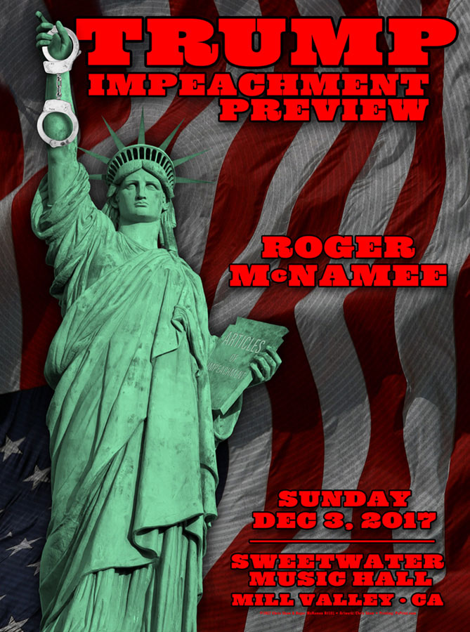 R101 › 12/3/17 Sweetwater Music Hall, Mill Valley, CA Roger McNamee poster by Chris Shaw - Trump Impeachment Preview