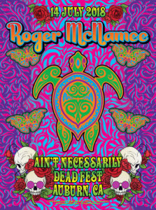 R110 › 7/14/18 Roger McNamee at Ain't Necessarily Dead Music Festival, Auburn, CA poster by Dennis Loren