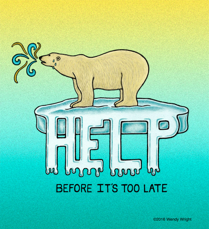 Global Warming Help poster by Wendy Wright