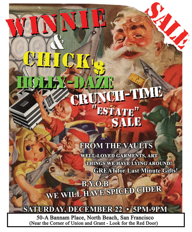 Winnie and Chick’s Holly-Daze, Crunch-Time "Estate" Sale and Seasonal Party