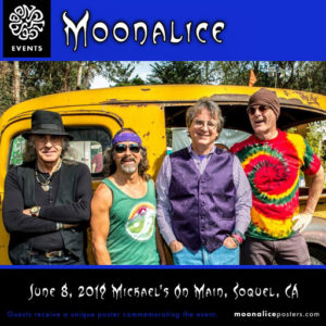 Moonalice 6/8/19 Michael's On Main, Soquel, CA