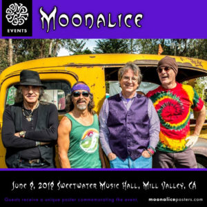 Moonalice 6/9/19 Sweetwater Music Hall, Mill Valley, CA