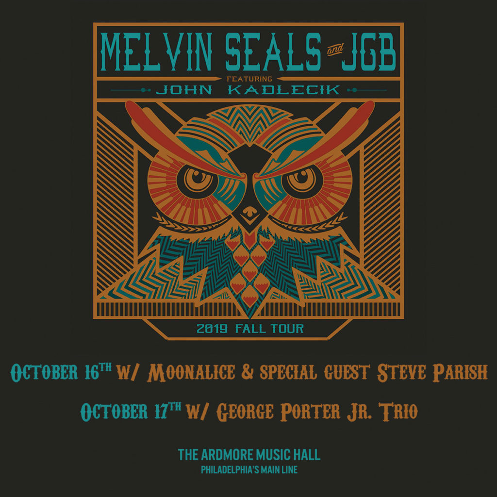 10/16/19 Ardmore Music Hall - Melvin Seals & JGB ft. John Kadlecik