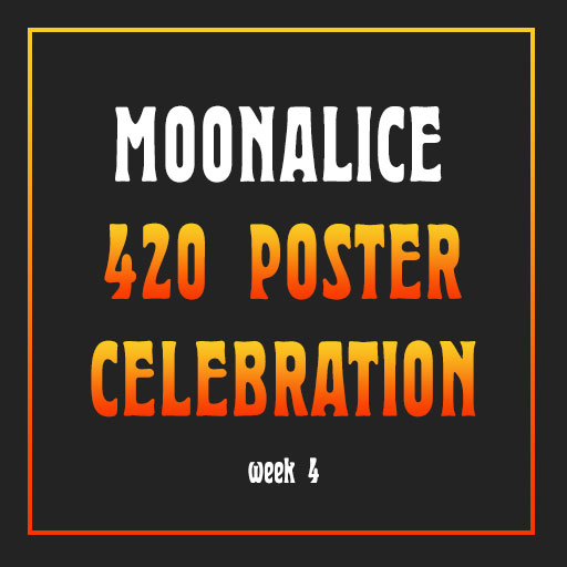 Moonalice 420 Poster Celebration