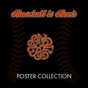 Baseball is Back Poster Collection