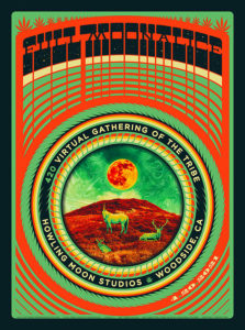 M1227 › Full Moonalice Virtual 420 Gathering of the Tribe 4/20/21 Howling Moon Studios, Woodside, California poster by Chris Gallen