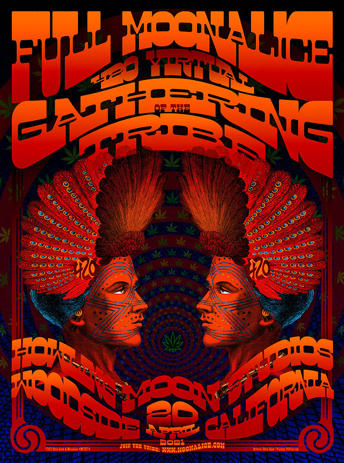 M1232 › Full Moonalice 420 Virtual Gathering of the Tribe 4/20/21 Howling Moon Studios, Woodside, California poster by Chris Shaw