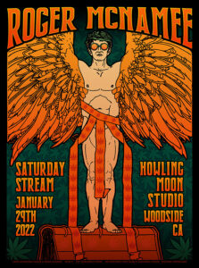 R185V › Roger McNamee 1/29/22 Saturday Stream, Howling Moon Studio, Woodside, California poster by Alexandra Fischer
