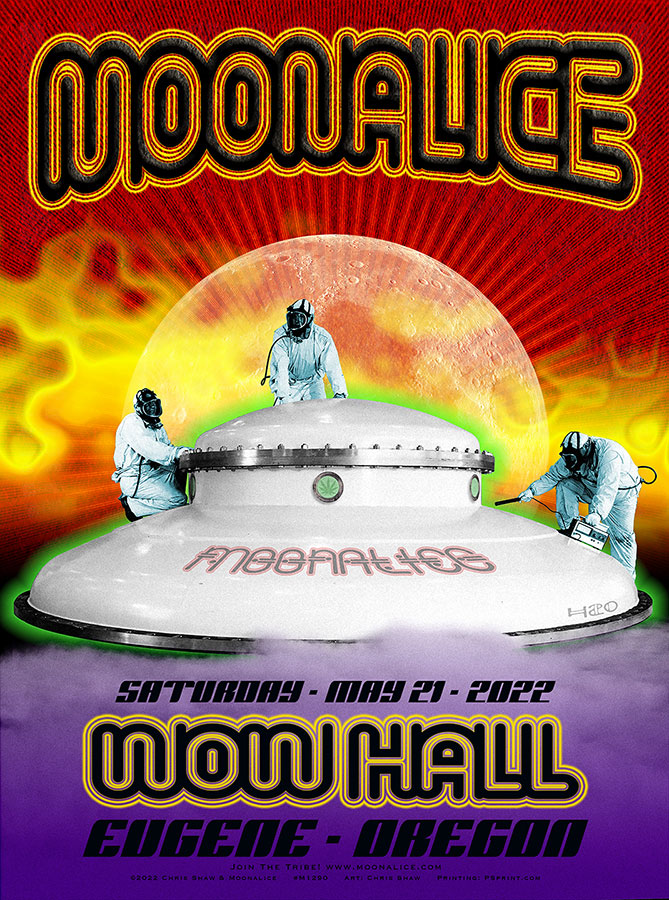 M1290 › Moonalice 5/21/22 WOW Hall, Eugene, OR poster by Chris Shaw