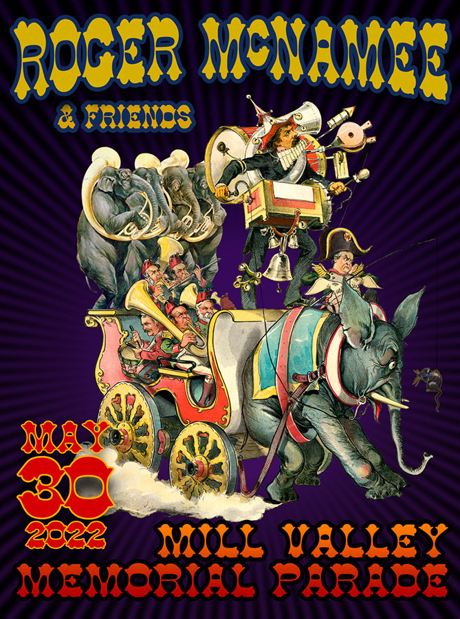 R19xV › Roger McNamee & Friends 5/30/22 Mill Valley Memorial Day Parade, California poster by Chris Shaw