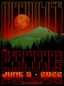 M1293 › Moonalice 6/5/22 Redwood Mountain Faire, Felton, California poster by Chris Shaw