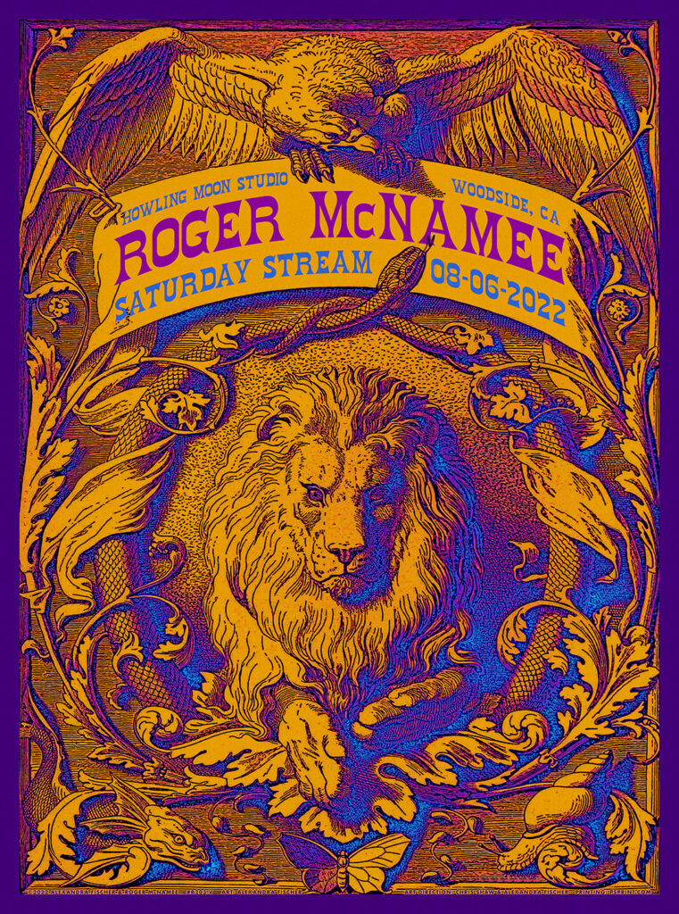 R203V › Roger McNamee 8/06/22 Saturday Stream, Howling Moon Studio, Woodside, California poster by Alexandra Fischer