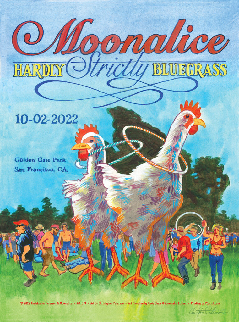 M1313 › Moonalice 10/2/22, Hardly Strictly Bluegrass, San Francisco, CA poster by Christopher Peterson